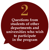 2 Questions from students of other departments and universities who wish to participate in the program