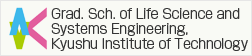 Graduate School of Life Science and Systems Engineering